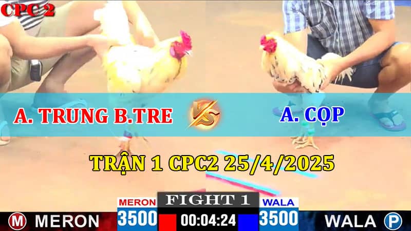 Trận 1 CPC2 25/4/2025