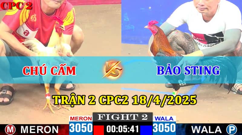 Trận 2 CPC2 18/4/2025