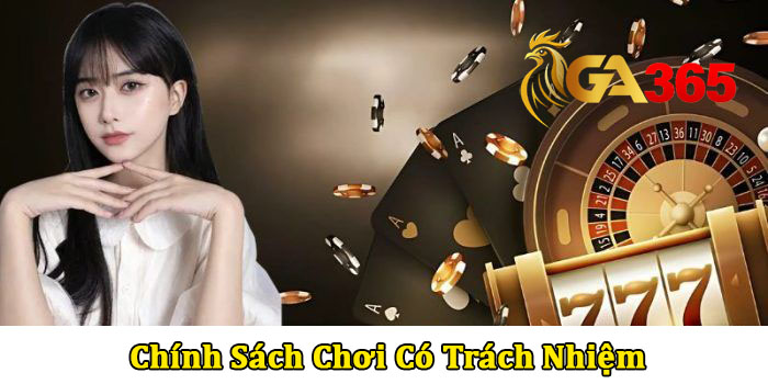Chơi Có Trách Nhiệm